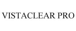 VISTACLEAR PRO trademark