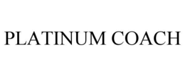 PLATINUM COACH trademark