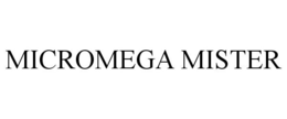 MICROMEGA MISTER trademark