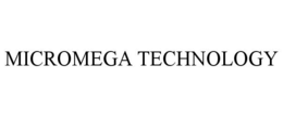 MICROMEGA TECHNOLOGY trademark
