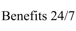 BENEFITS 24/7 trademark