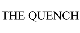 THE QUENCH trademark