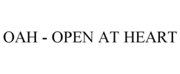 OAH - OPEN AT HEART trademark