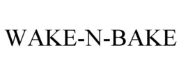 WAKE-N-BAKE trademark