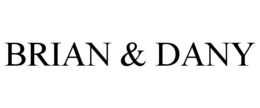BRIAN & DANY trademark