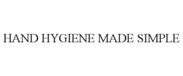 HAND HYGIENE MADE SIMPLE trademark