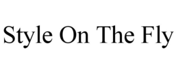 STYLE ON THE FLY trademark