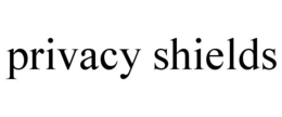 PRIVACY SHIELDS trademark
