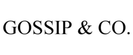 GOSSIP & CO. trademark