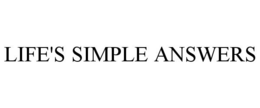 LIFE'S SIMPLE ANSWERS trademark
