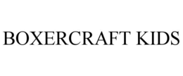 BOXERCRAFT KIDS trademark