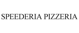 SPEEDERIA PIZZERIA trademark