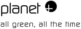 PLANET + ALL GREEN, ALL THE TIME trademark