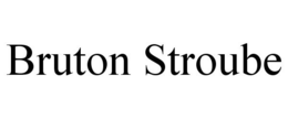 BRUTON STROUBE trademark