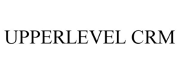 UPPERLEVEL CRM trademark