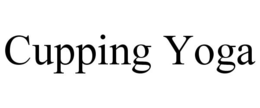 CUPPING YOGA trademark