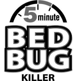 5 MINUTE BED BUG KILLER trademark