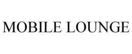 MOBILE LOUNGE trademark