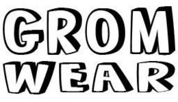 GROM WEAR trademark
