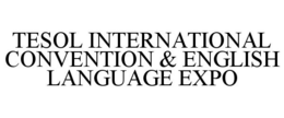 TESOL INTERNATIONAL CONVENTION & ENGLISH LANGUAGE EXPO trademark
