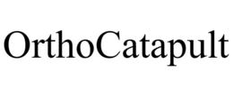 ORTHOCATAPULT trademark