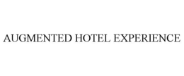 AUGMENTED HOTEL EXPERIENCE trademark