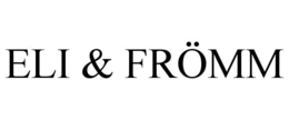 ELI & FRÖMM trademark