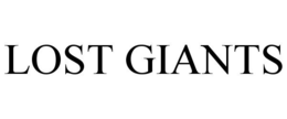LOST GIANTS trademark