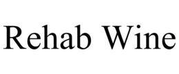 REHAB WINE trademark