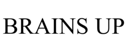BRAINS UP trademark
