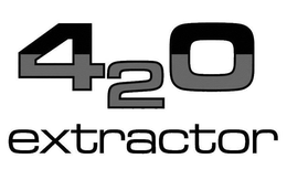 42O EXTRACTOR trademark