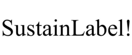 SUSTAINLABEL! trademark