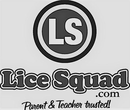 LS LICESQUAD.COM PARENT & TEACHER TRUSTED! trademark