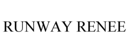 RUNWAY RENEE trademark