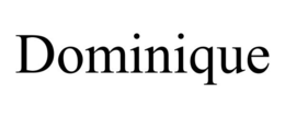 DOMINIQUE trademark