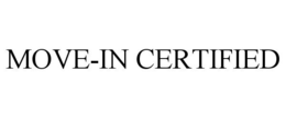 MOVE-IN CERTIFIED trademark