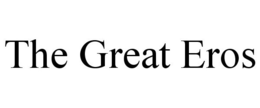 THE GREAT EROS trademark