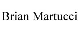 BRIAN MARTUCCI trademark