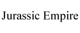 JURASSIC EMPIRE trademark