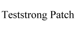 TESTSTRONG PATCH trademark