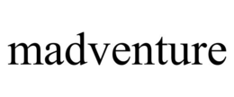 MADVENTURE trademark