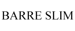 BARRE SLIM trademark