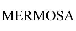 MERMOSA trademark