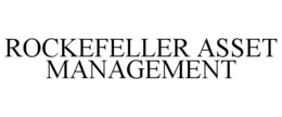 ROCKEFELLER ASSET MANAGEMENT trademark