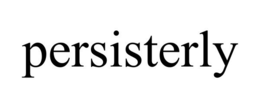 PERSISTERLY trademark