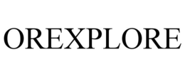 OREXPLORE trademark