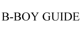 B-BOY GUIDE trademark