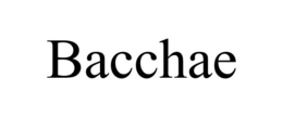 BACCHAE trademark