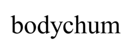 BODYCHUM trademark
