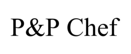 P&P CHEF trademark
